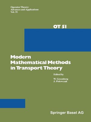 cover image of Modern Mathematical Methods in Transport Theory